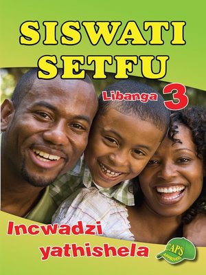 cover image of Siswati Setfu Grade 3 Teachers Resource